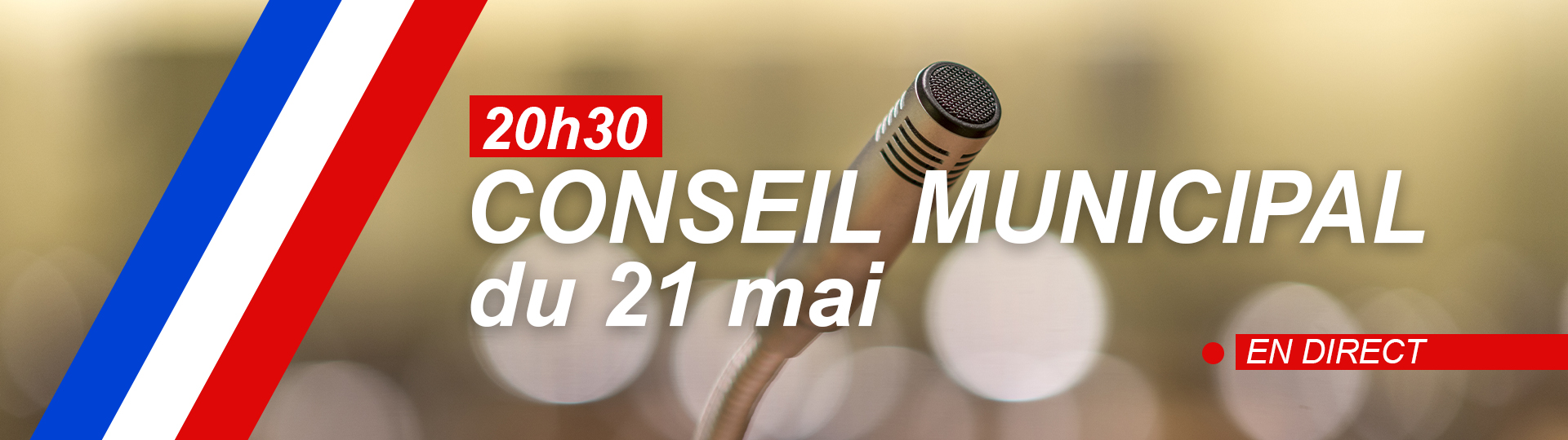 Conseil municipal en direct le 21 mai